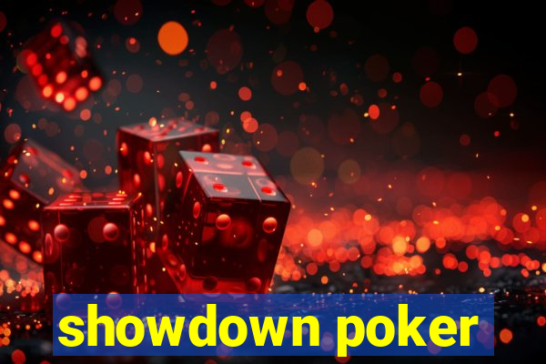 showdown poker