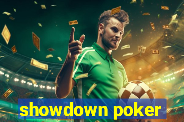 showdown poker