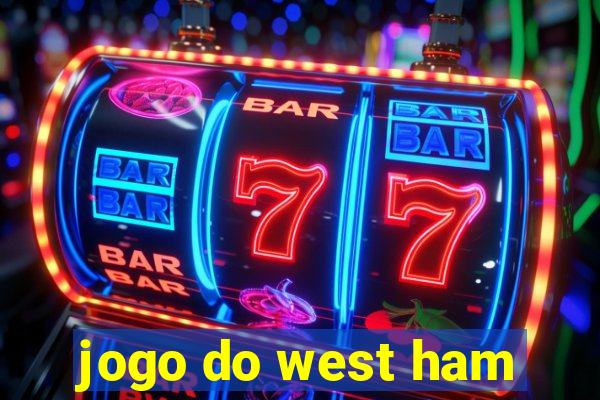 jogo do west ham