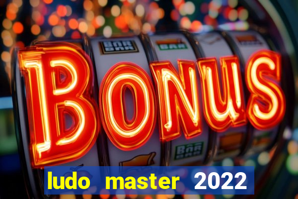 ludo master 2022 club king