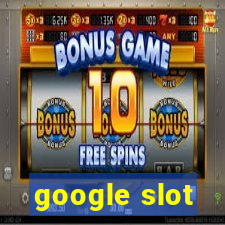 google slot