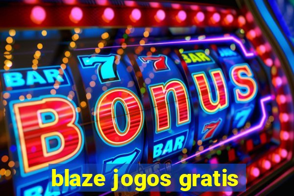 blaze jogos gratis