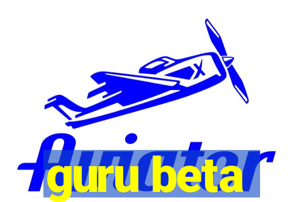 guru beta