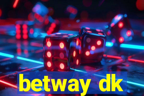 betway dk