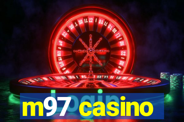 m97 casino