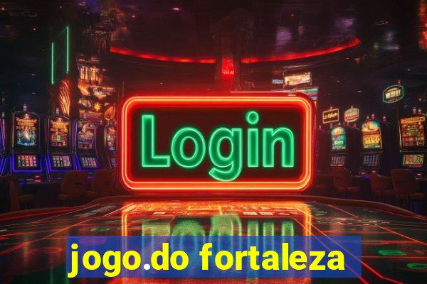 jogo.do fortaleza