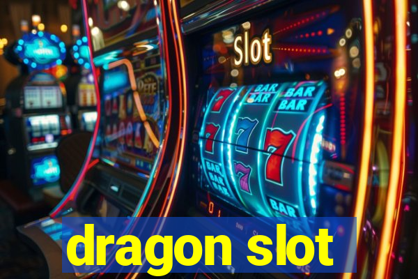 dragon slot