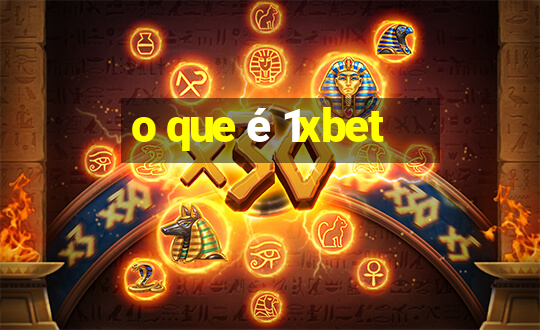 o que é 1xbet