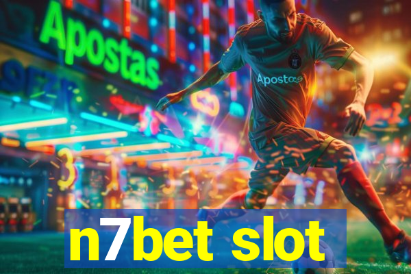 n7bet slot