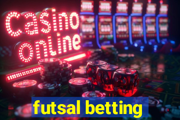 futsal betting