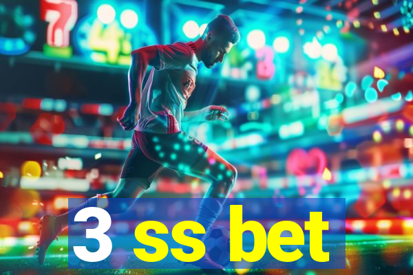 3 ss bet