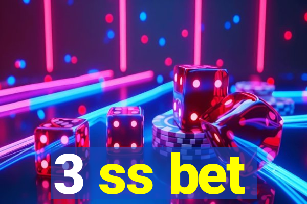 3 ss bet