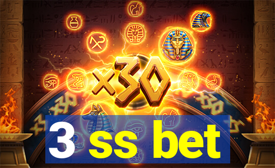 3 ss bet