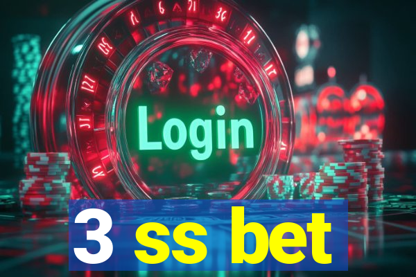 3 ss bet