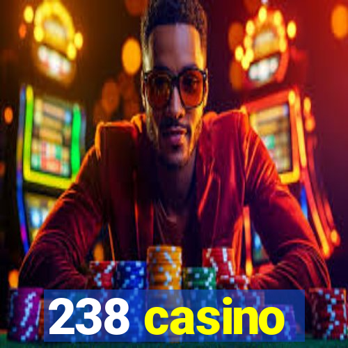 238 casino