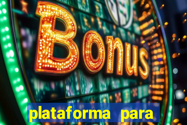 plataforma para jogar com b?nus