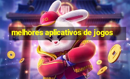 melhores aplicativos de jogos