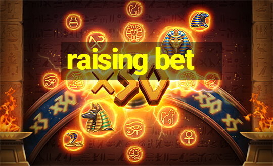 raising bet