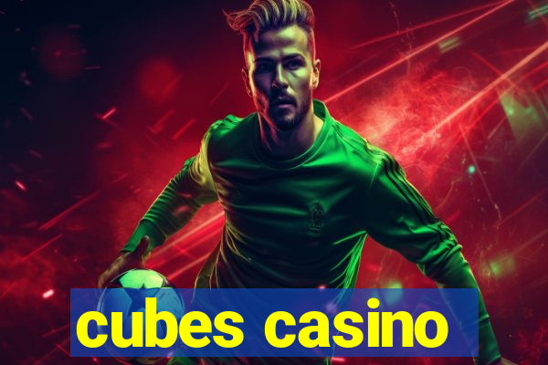 cubes casino