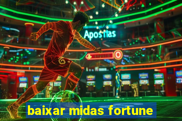 baixar midas fortune