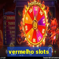 vermelho slots