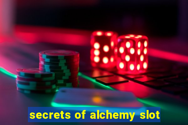 secrets of alchemy slot