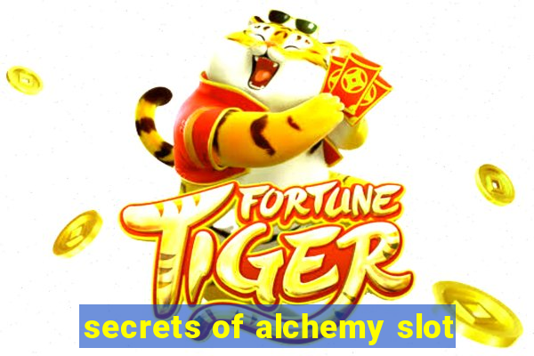 secrets of alchemy slot