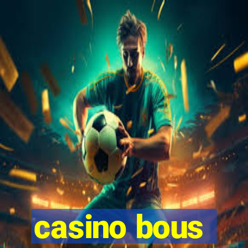 casino bous