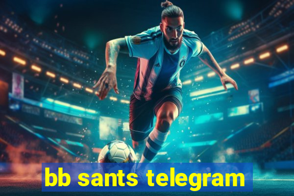 bb sants telegram