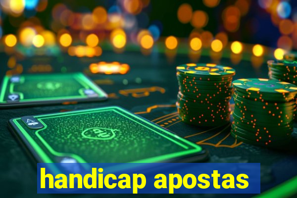 handicap apostas