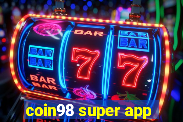 coin98 super app