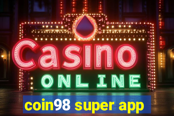 coin98 super app