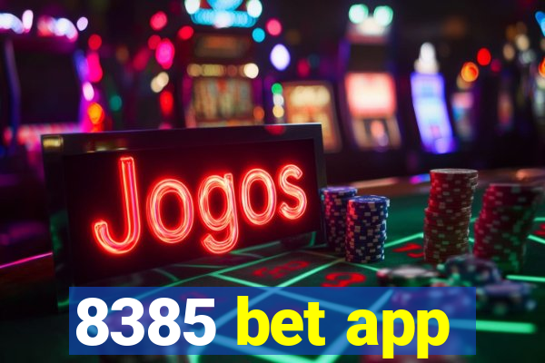 8385 bet app