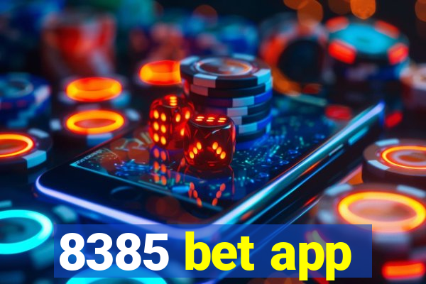 8385 bet app