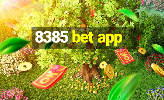 8385 bet app