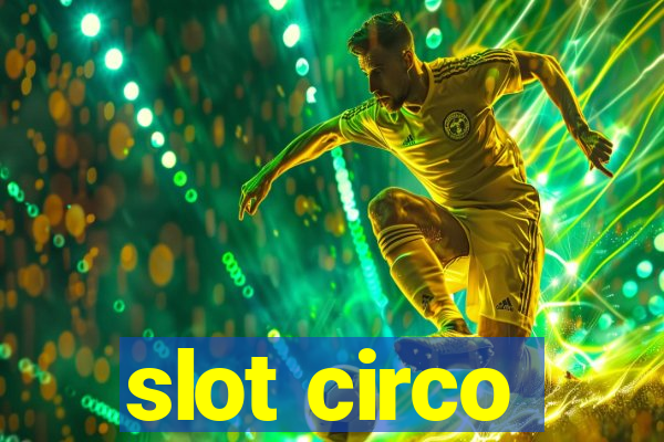 slot circo