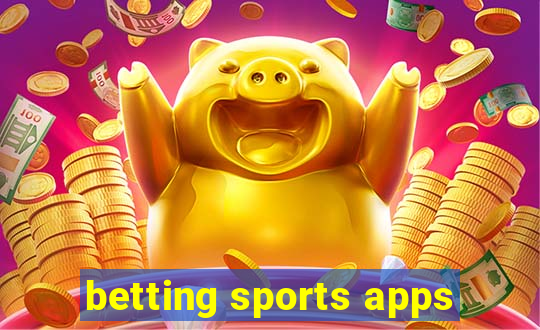 betting sports apps