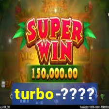 turbo-????