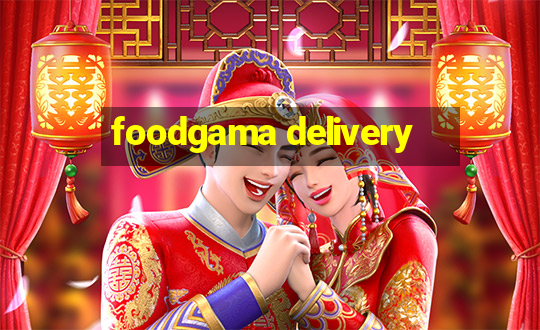 foodgama delivery