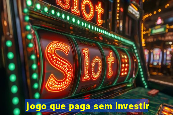 jogo que paga sem investir