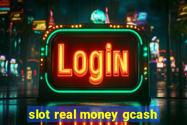 slot real money gcash