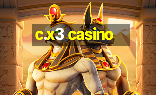 c.x3 casino