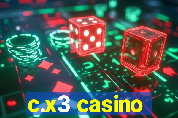 c.x3 casino