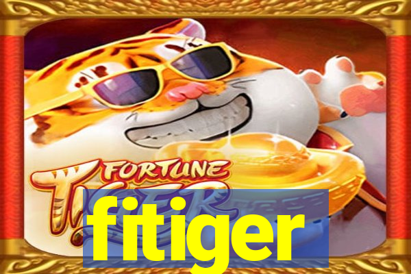 fitiger