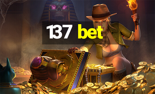 137 bet