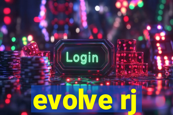 evolve rj