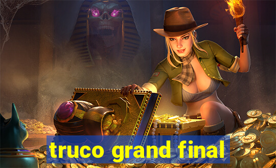 truco grand final