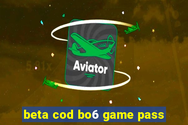 beta cod bo6 game pass