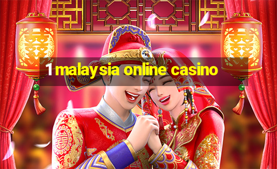 1 malaysia online casino