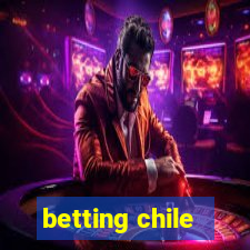 betting chile